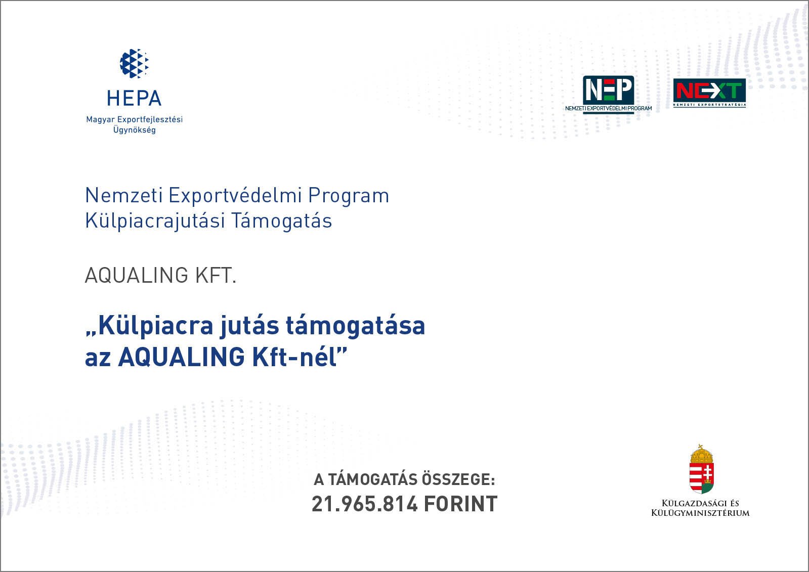 Nemzeti Exportvédelmi Program - Külpiacra jutás támogatása az Aqualing Kft-nél